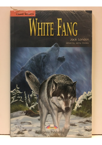 White Fang - Exp.1 - Beg - Book W/cd/activit - London Jack