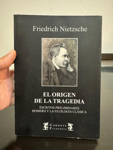 El Origen De La Tragedia. Friedrich Nietzsche. Usado. 