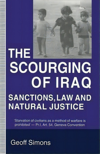 The Scourging Of Iraq, De Geoff Simons. Editorial Palgrave Macmillan, Tapa Blanda En Inglés