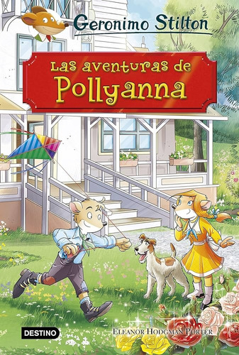 Aventuras De Pollyanna, Las - Geronimo Stilton