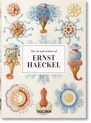 The Art And Science Of Ernst Haeckel. (t.d)