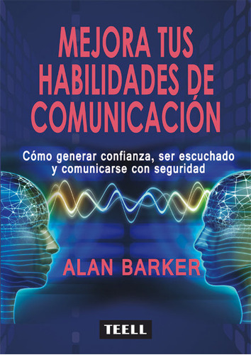 Mejora Tus Habilidades De Comunicación ( Libro Original )