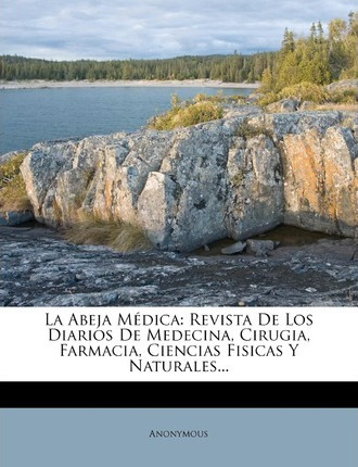 Libro La Abeja M Dica : Revista De Los Diarios De Medecin...