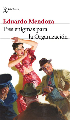 Tres Enigmas Para La Organización - Eduardo Mendoza