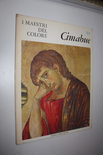 Cimabue - I Maestri Del Colore (en Italiano)