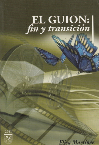 El Guion Fin Y Transiccion Elisa Martinez   #33