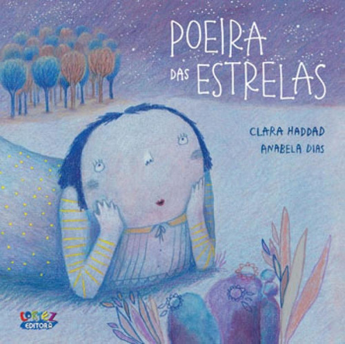 Poeira Das Estrelas, De Haddad, Clara. Editora Cortez, Capa Mole, Edição 1ª Edição - 2018 Em Português