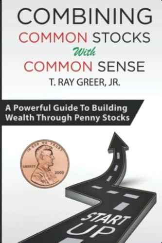 Libro: Combining Common Stocks With Common Sense: A Powerful
