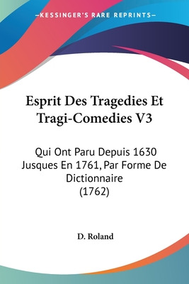 Libro Esprit Des Tragedies Et Tragi-comedies V3: Qui Ont ...