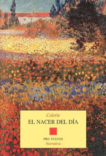 Libro El Nacer Del Dã­a - Colette, Sidonie Gabrielle