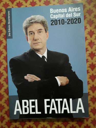 Buenos Aires Capital Del Sur 2010-2020 Abel Fatala