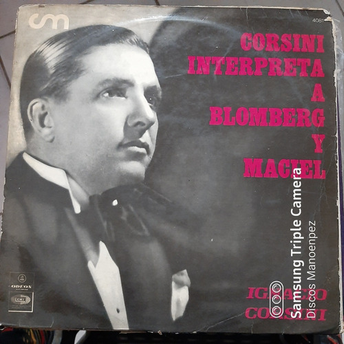 Vinilo Ignacio Corsini Interpreta A Blomberg Y Maciel T3