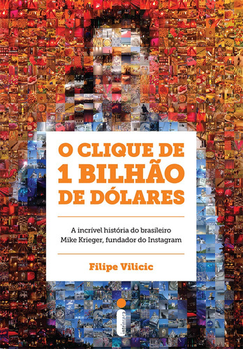 O clique de 1 bilhão de dólares, de Vilicic, Filipe. Editora Intrínseca Ltda., capa mole em português, 2015