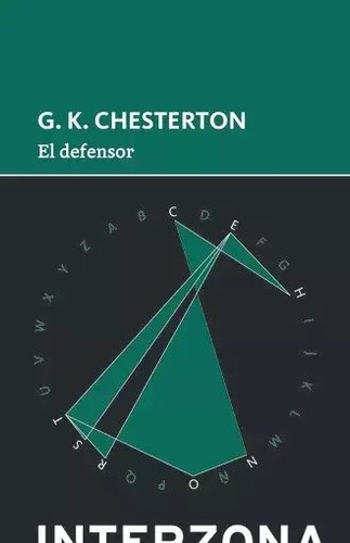 El Defensor - G.k. Chesterton - Interzona - Lu Reads