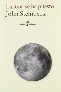 La Luna Se Ha Puesto - John Steinbeck - Libro Original