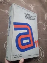 Comprar Libro Curso  Cálculo Matricial Aplicado Denis Papin Kaufmann