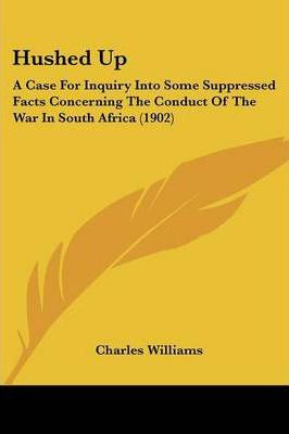 Libro Hushed Up : A Case For Inquiry Into Some Suppressed...
