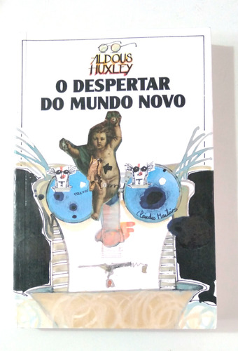 Livro:   O Despertar Do Mundo Novo  -  Aldous Huxley