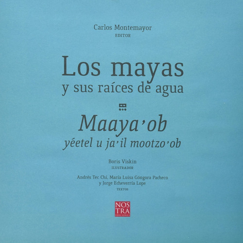 Libro Los Mayas Y Sus Raices De Agua [ Español Maya ]
