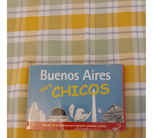 Libro: Buenos Aires Para Chicos, Julián De Dios