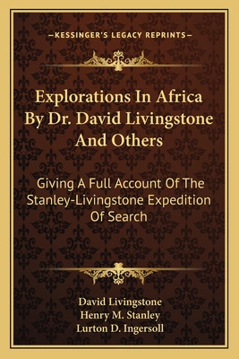 Libro Explorations In Africa By Dr. David Livingstone And...