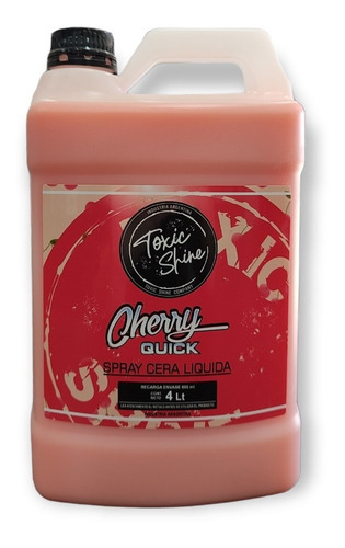 Toxic Shine Cherry Quick Brillo Final Líquido 4lts Allshine