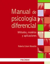 Comprar Libro Manual De Psicología Diferencial De Colom Marañón Robe