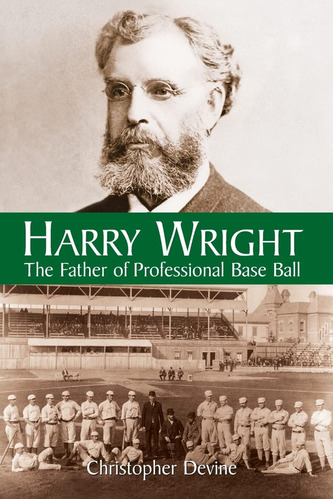 Libro:  Harry The Father Of Professional Base Ball