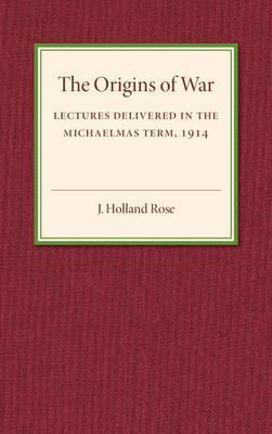 Libro The Origins Of The War - J. Holland Rose