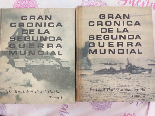 Gran Crónica De La Segunda Guerra Mundial Tomos 1 Y 2 (1965)