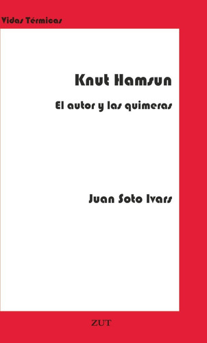 Libro Knut Hamsun - Soto Ivars, Juan