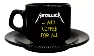 Xícara Com Pires Metallica And Coffee For All - Black 180ml