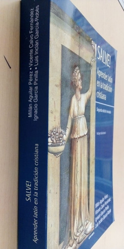 Libro Salve! Aprender Latín En La Tradición Cristiana