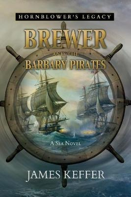 Libro Brewer And The Barbary Pirates - James Keffer