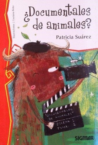 Documentales De Animales? - Telaraña Patricia Suárez Sigmar