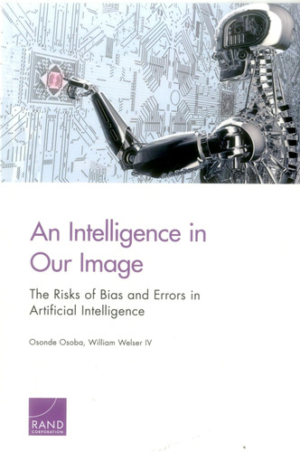 Libro: An In Our Image: The Risks Of Bias And Errors In