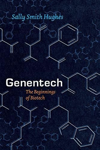 Book : Genentech The Beginnings Of Biotech (synthesis) -...