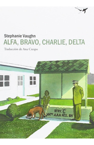 Alfa, Bravo, Charlie, Delta - Vaughn Stephanie