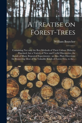 Libro A Treatise On Forest-trees: Containing Not Only The...