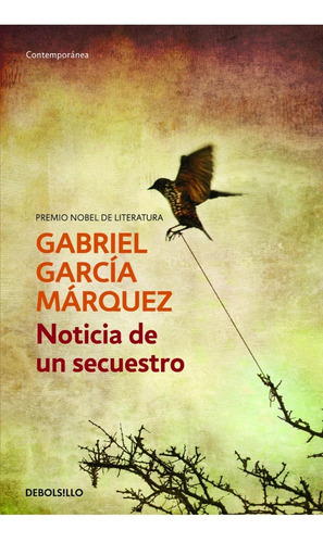 Noticia De Un Secuestro / Gabriel García Márquez