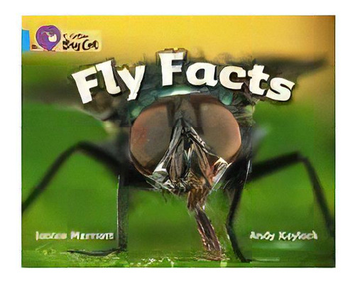 Fly Facts - Band 7 - Big Cat, De Marriott, Janice. Editorial Harper Collins Publishers Uk En Inglés, 2005