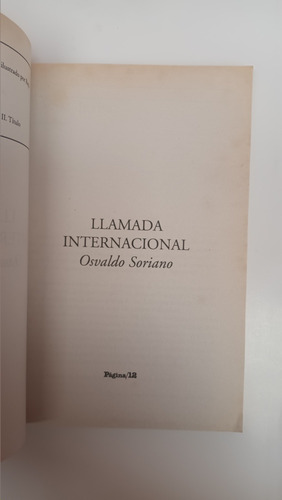 Llamada Internacional. Osvaldo Soriano. Página 12. V. Luro (Usado)