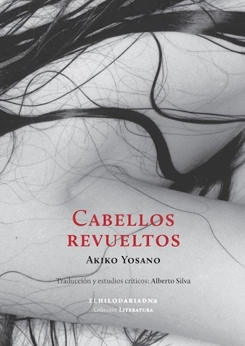 Libro Cabellos Revueltos De Akiko Yosano