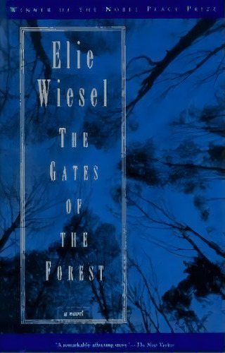 Gates Of The Forest, De Elie Wiesel. Editorial Schocken Books, Tapa Blanda En Inglés