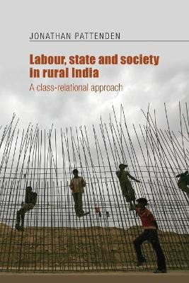 Libro Labour, State And Society In Rural India : A Class-...