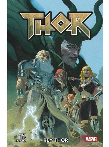 Thor 4 Rey Thor - Panini Comics  - Marvel