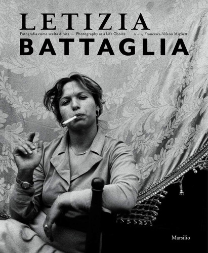 Libro: Letizia Battaglia: Photography As A Life Choice