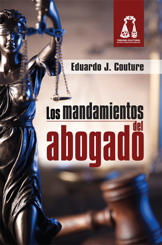 Los Mandamientos Del Abogado E. J. Couture Libro M A Porrúa
