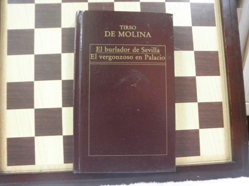 El Burlador De Sevilla-tirso De Molino