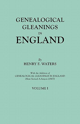 Libro Genealogical Gleanings In England. Abstracts Of Wil...